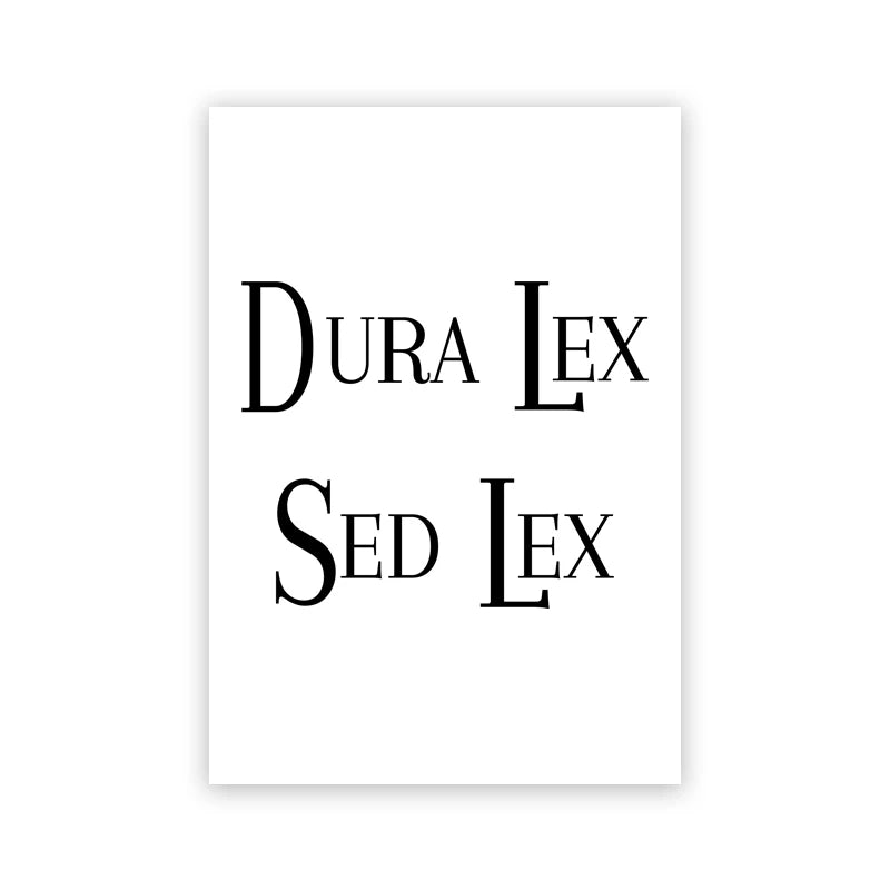 Impression sur toile "DURA LEX SED LEX"